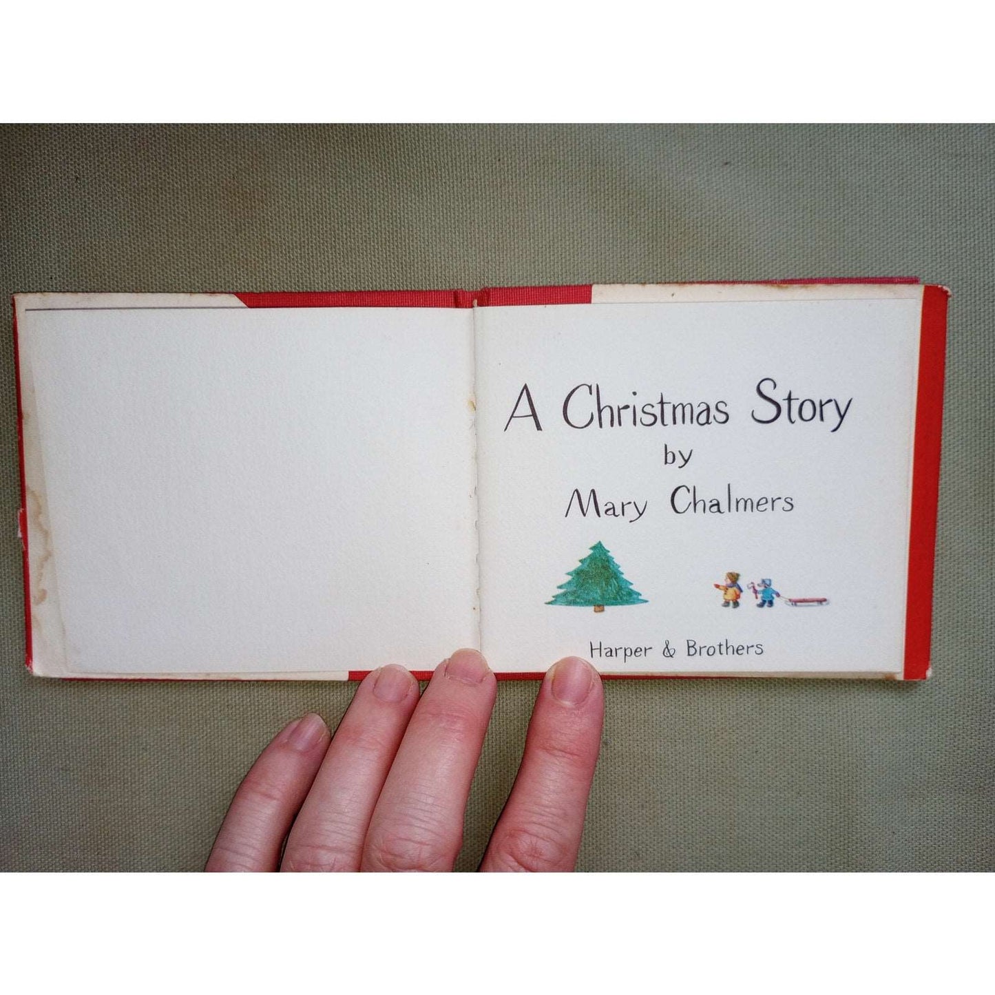 A Christmas Story By Mary Chalmers Harper & Brothers With Dj 1956 1St Edition