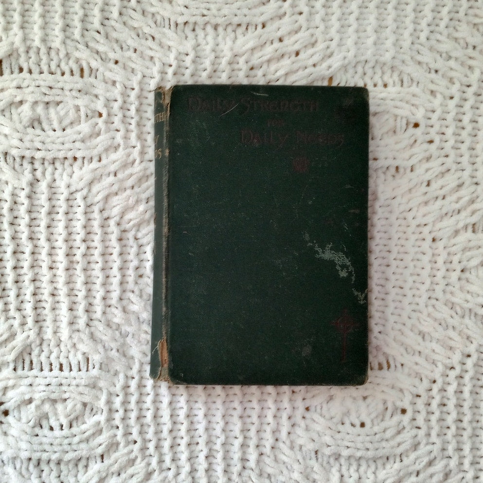 Daily Strength For Daily Needs Rare 1890 Edition HC Catholic Prayer Book, Boston