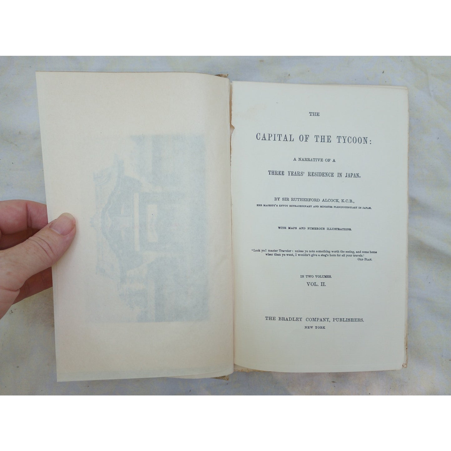 Capital of the Tycoon Three Years Residence in Japan Sir Rutherford Alcock Vol 2