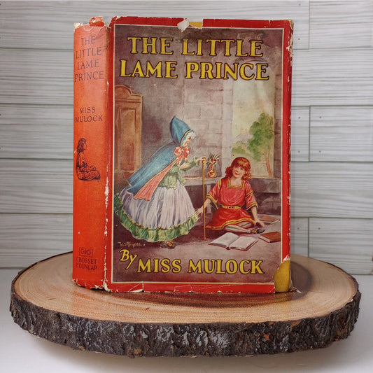 THE LITTLE LAME PRINCE ADVENTURES BROWNIE [DINAH MARIA MULOCK CRAIK, 1930] HC W/ DJ