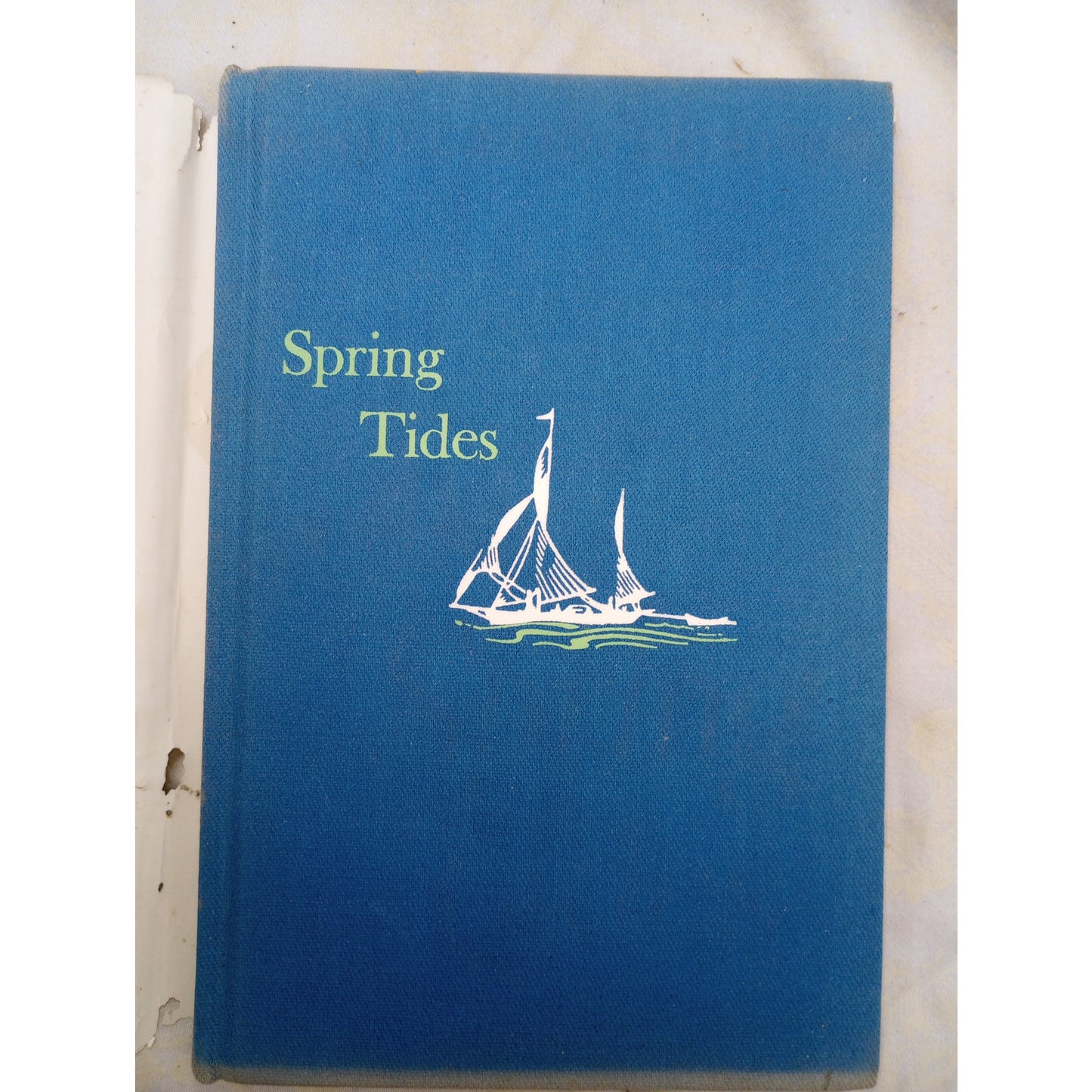 Spring Tides Samuel Eliot Morison 1965 1st Edition Stories of the Sea Hardcover