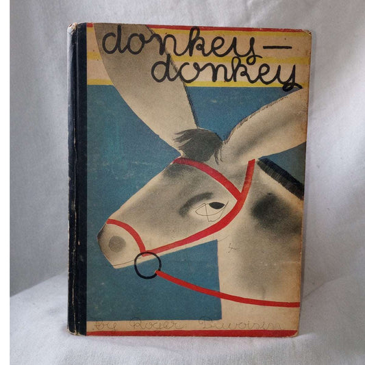 Donkey-Donkey by Roger Duvoisin First Edition 1934 Hardcover MISSING LAST 2 PGS