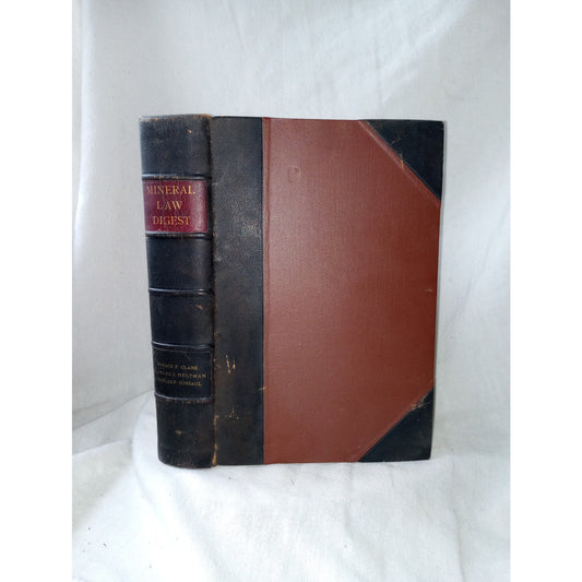 Mineral Law Digest Presumed First Edition 1897 Antique Book Leather Binding