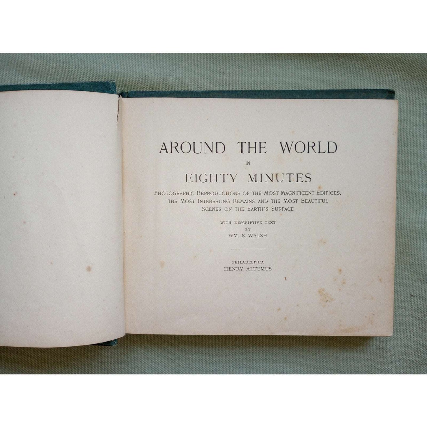 Around The World In Eighty Minutes Henry Altemus 1894 Antique Travel Book Illus.