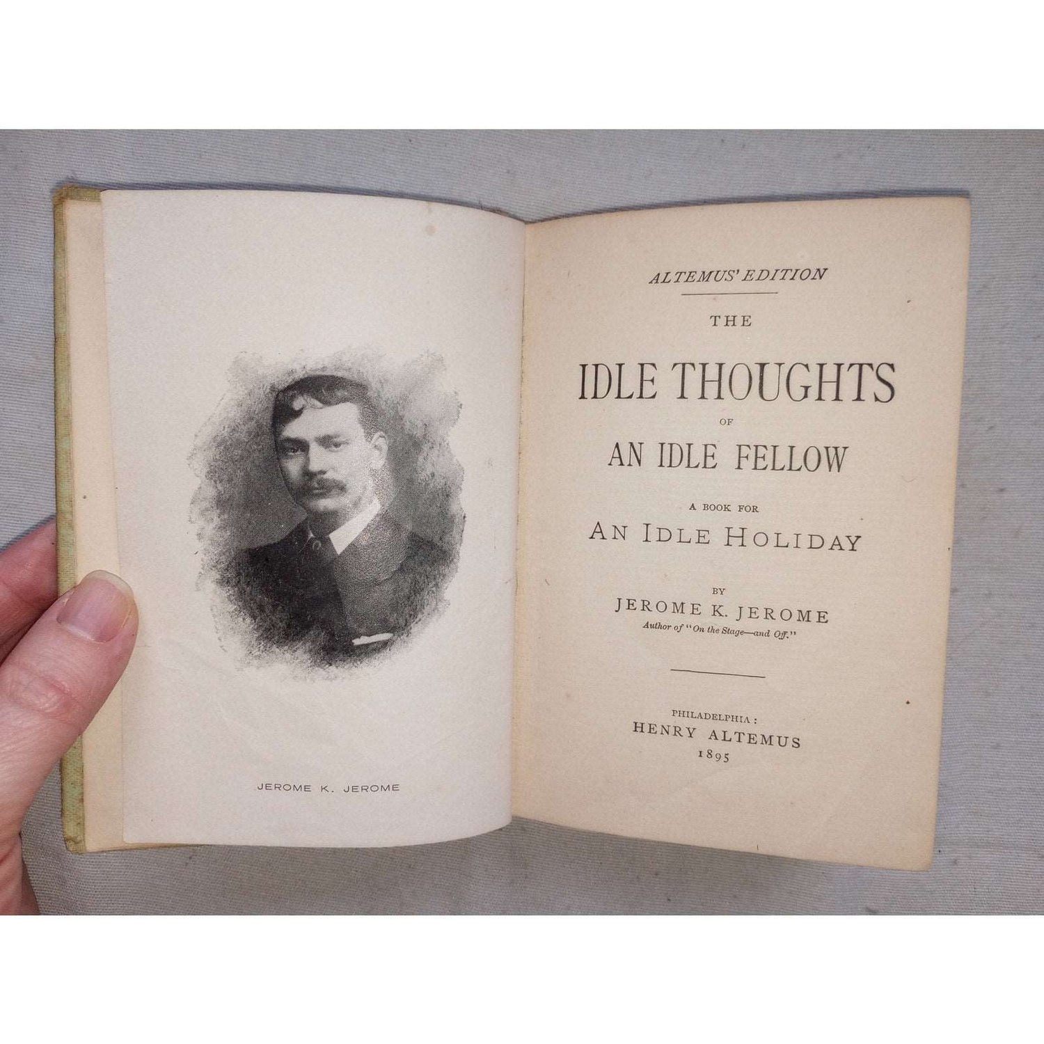 Idle Thoughts Of An Idle Fellow [Jerome K. Jerome, 1895] Antique Book