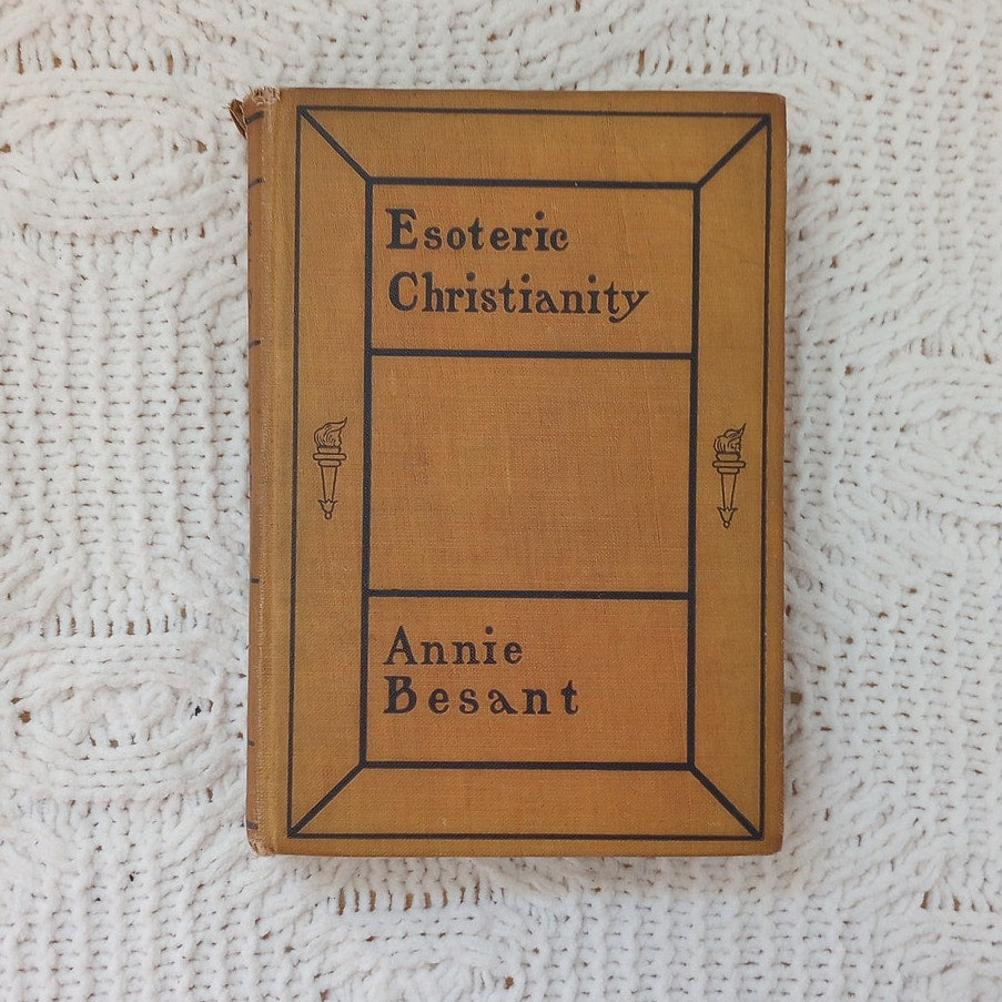 Esoteric Christianity The Lesser Mysteries Annie Besant 1911 Theosophy