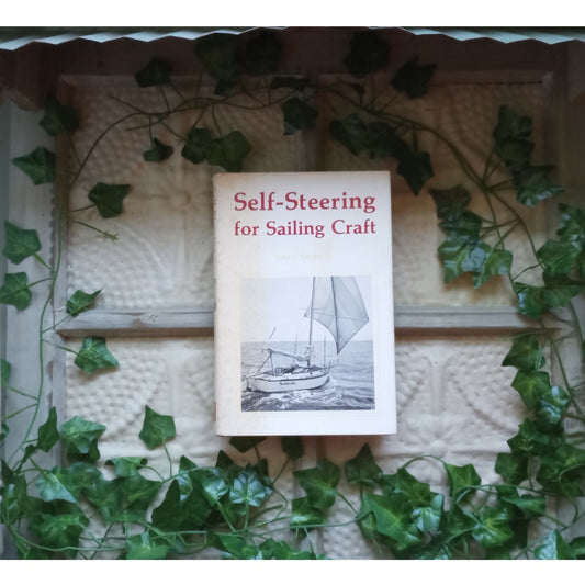 Self-Steering for Sailing Craft John S. Letcher, Jr Vintage Hardcover Book 1974