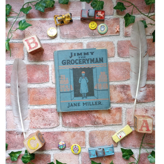 Jimmy The Groceryman, Jane Miller, Vintage Children’s Book 1934 First Edition