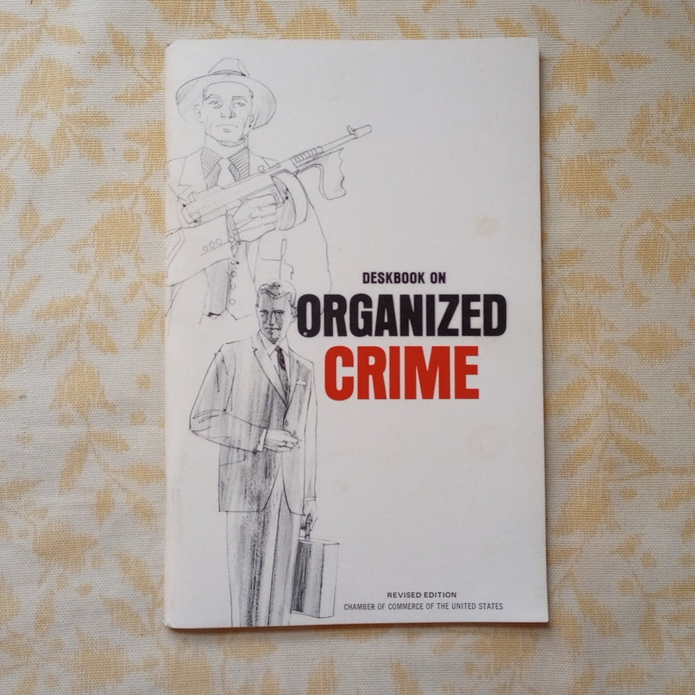 Scarce Deskbook On Organized Crime Booklet 1972 Racketeer Loan Sharks Criminals