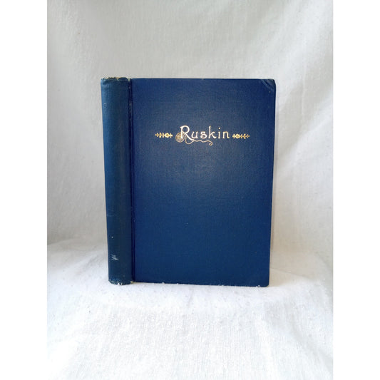 Students Series Of English Classics Intro To Writings Of John Ruskin 1St Ed 1890