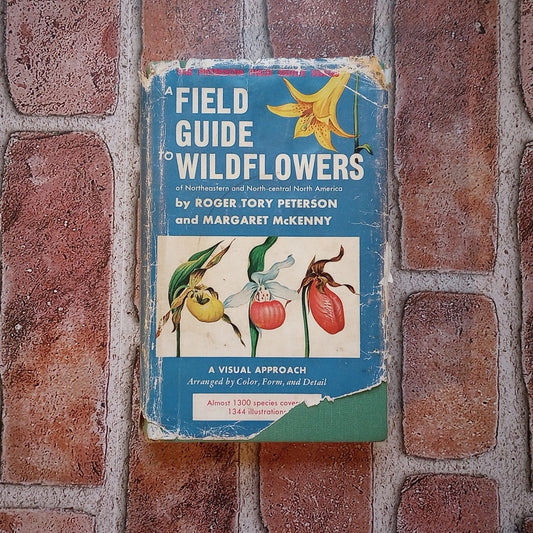 A Field Guide to Wildflowers by Roger Tory Peterson 1968 HC/DJ North America