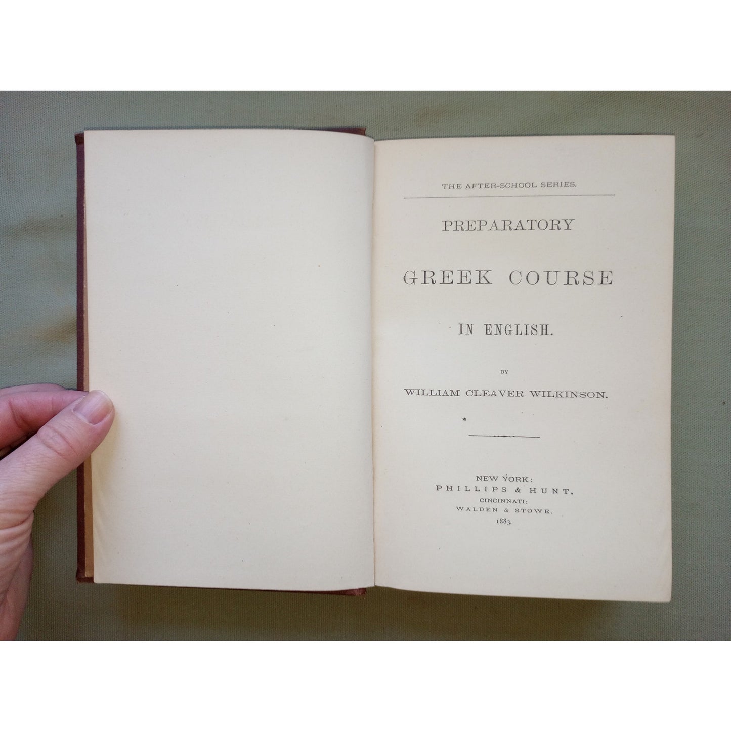 The Preparatory Greek Course In English 1883 William Cleaver Wilkinson