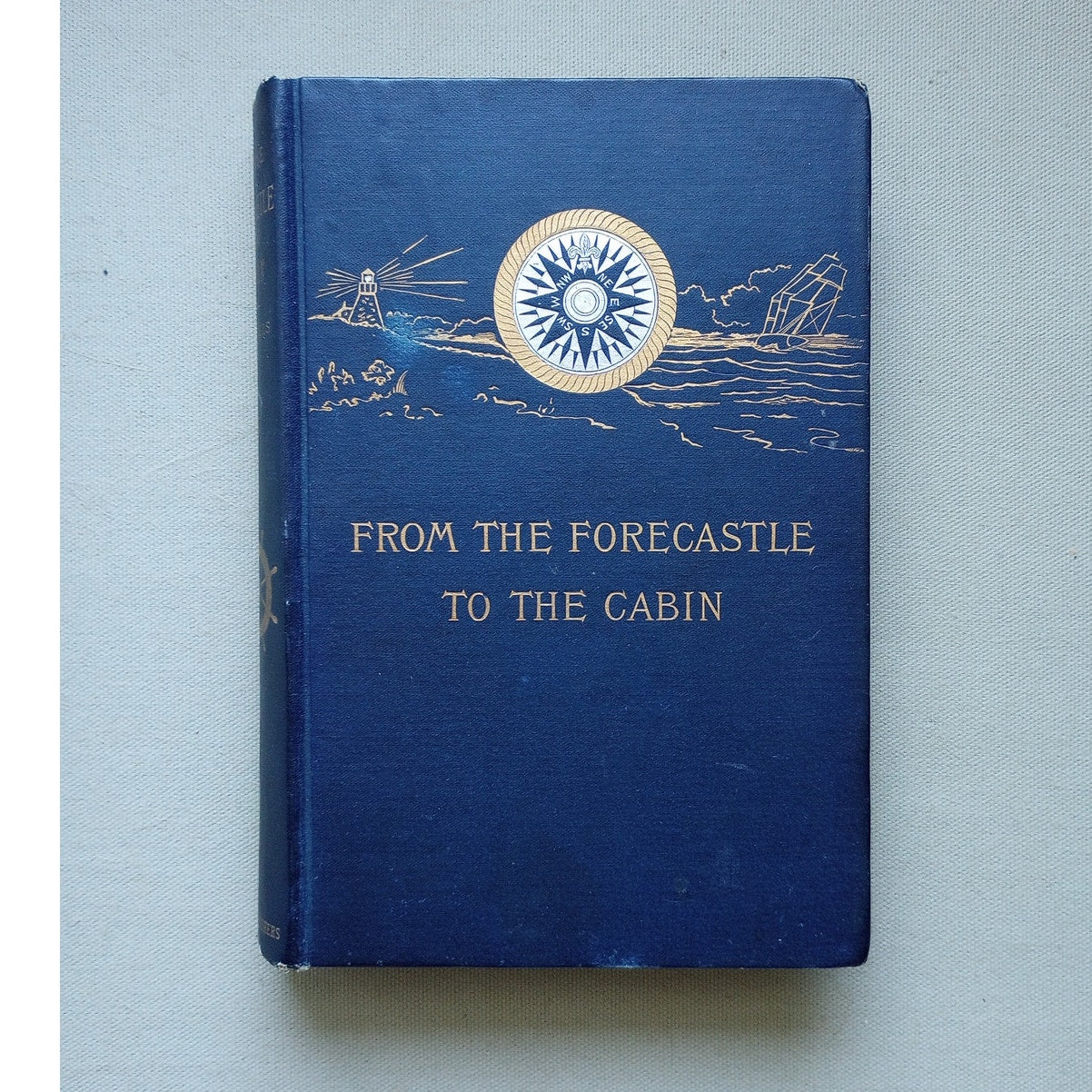 From the Forecastle to the Cabin by Samuel Samuels 1887 1st Edition Whaling