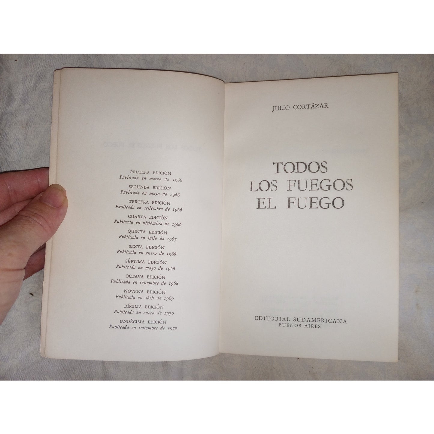 Todos Los Fuegos El Fuego Julio Cortazar 1970 11th Edition Printed In Argentina