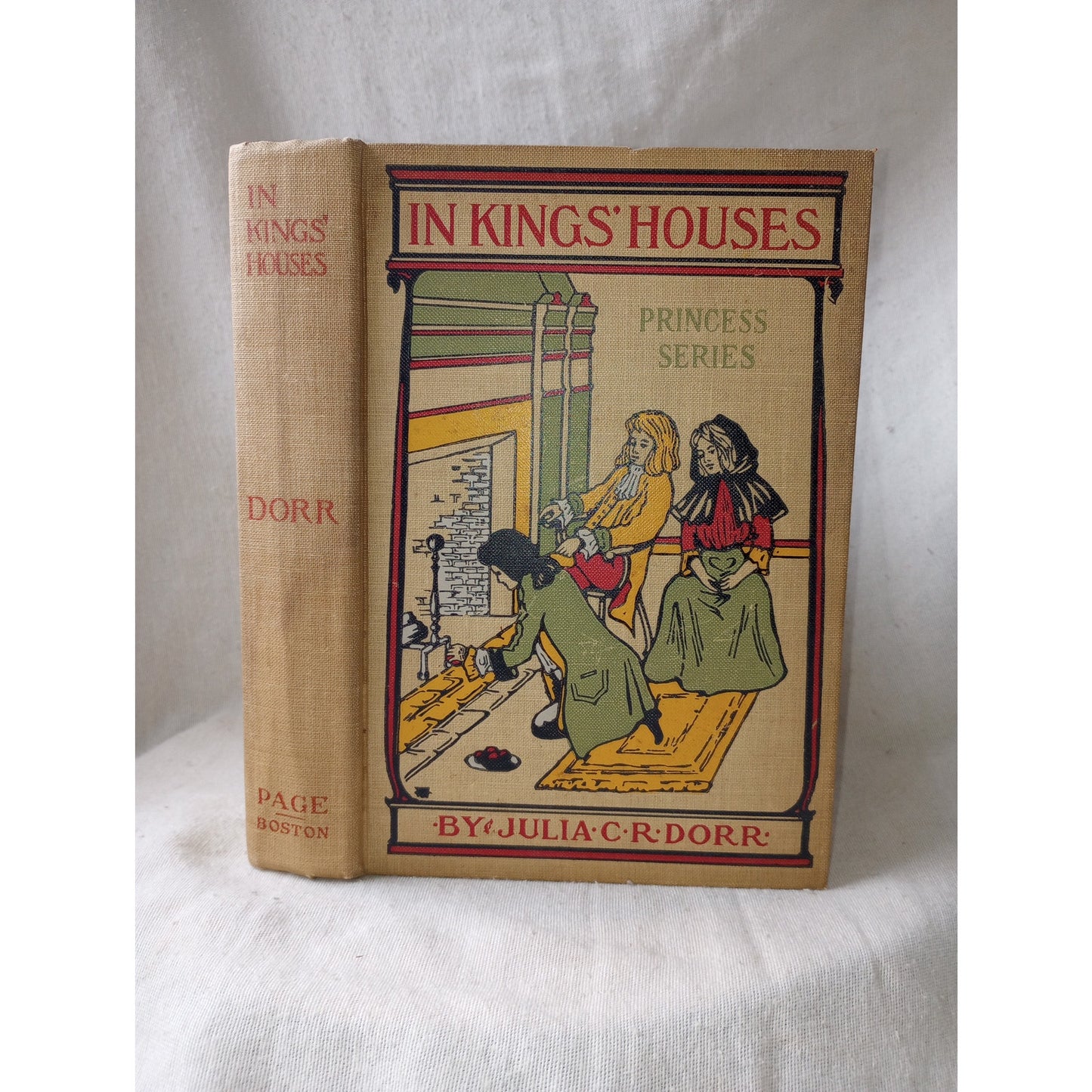 Princess Series Book In Kings' Houses Story Of Queen Anne Vintage Illus. 1908