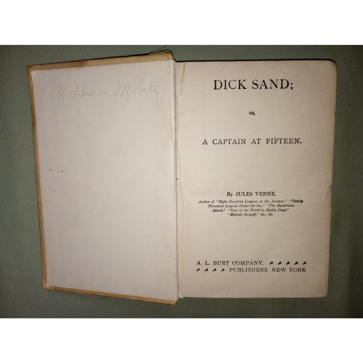 Dick Sand; A Captain At Fifteen by Jules Verne Antique Adventure Children's Book