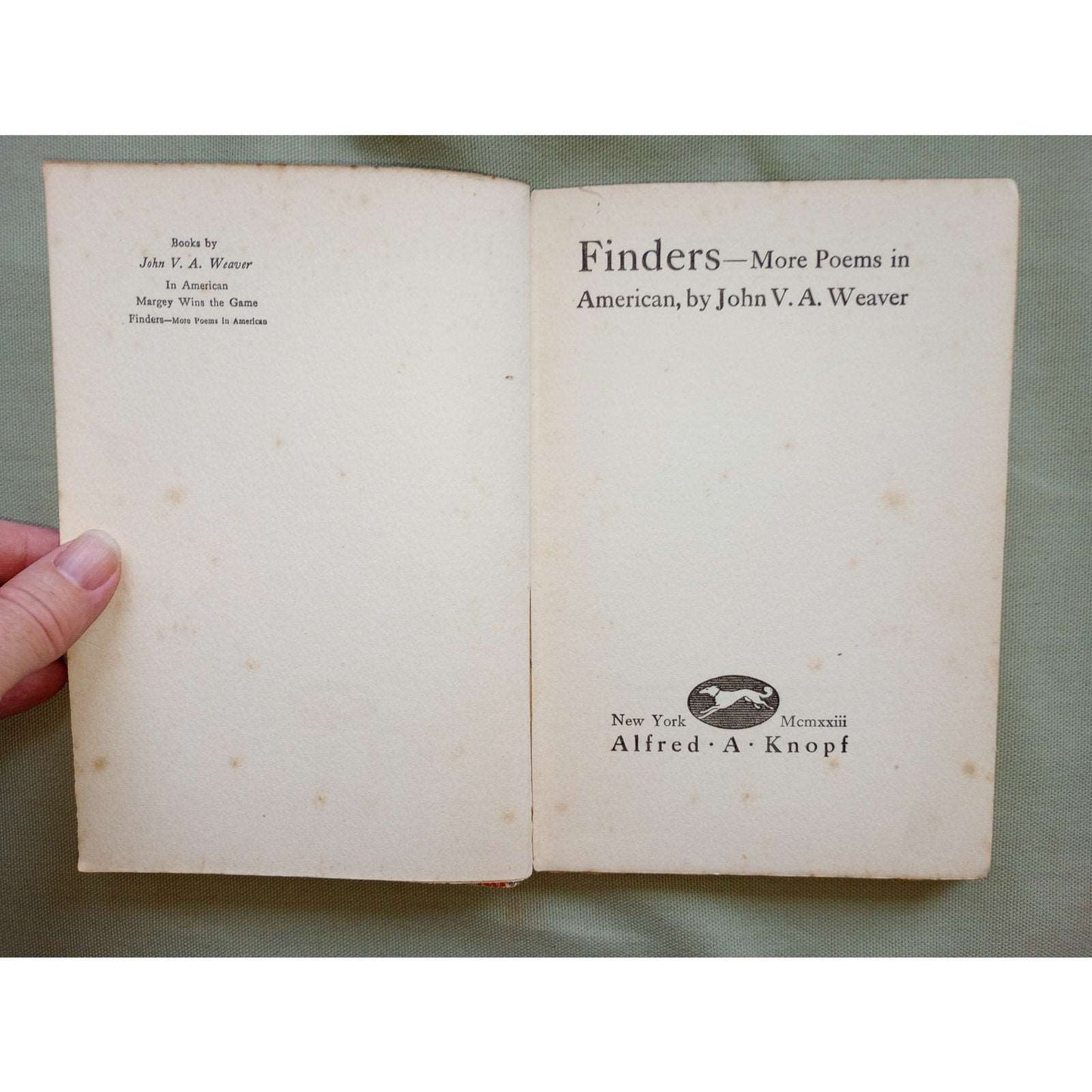 Finders: More Poems in America by John Weaver 1923 First Edition Antique Poetry