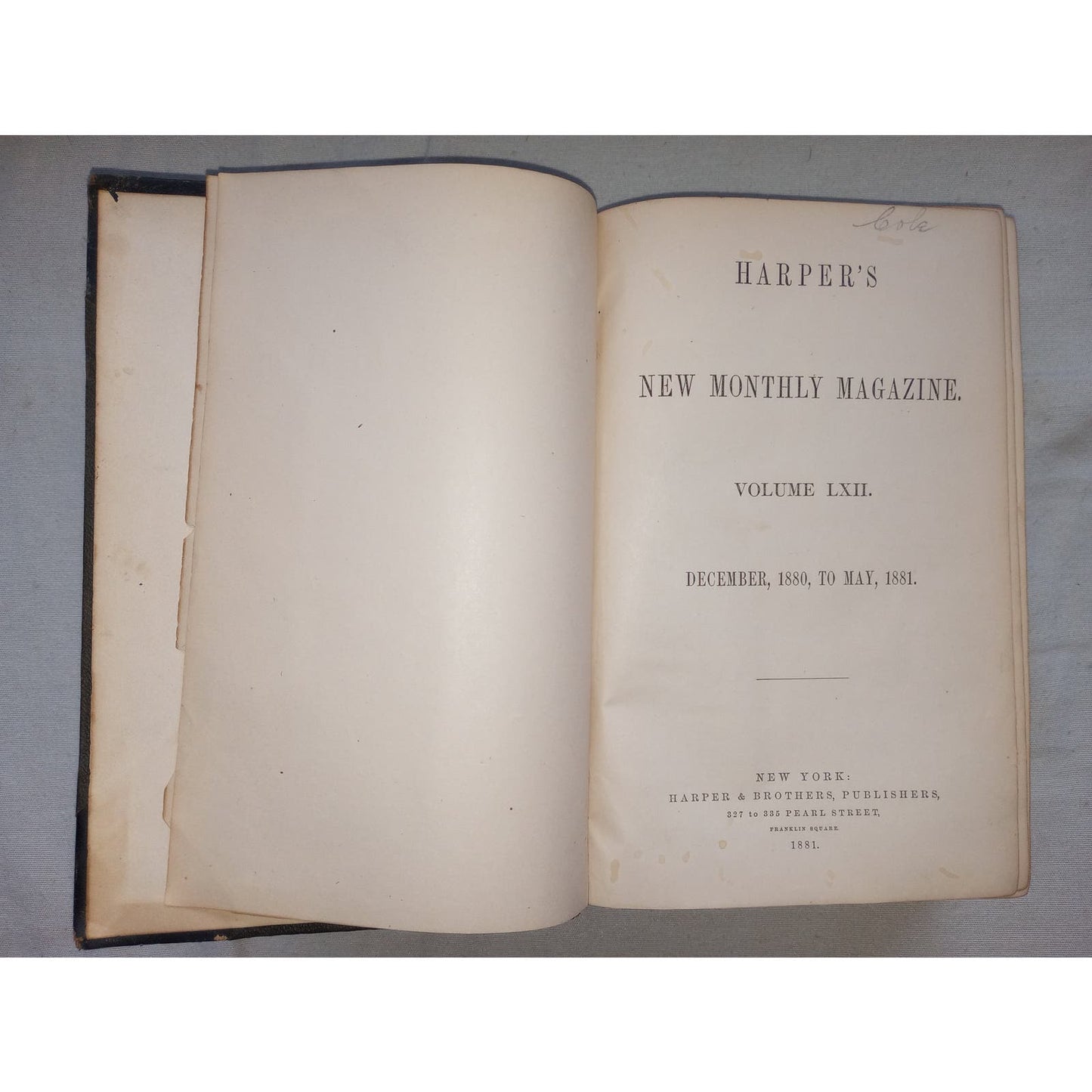 Harper's New Monthly Magazine Volume LXII 1880-81 Walt Whitman, Henry Van Dyke