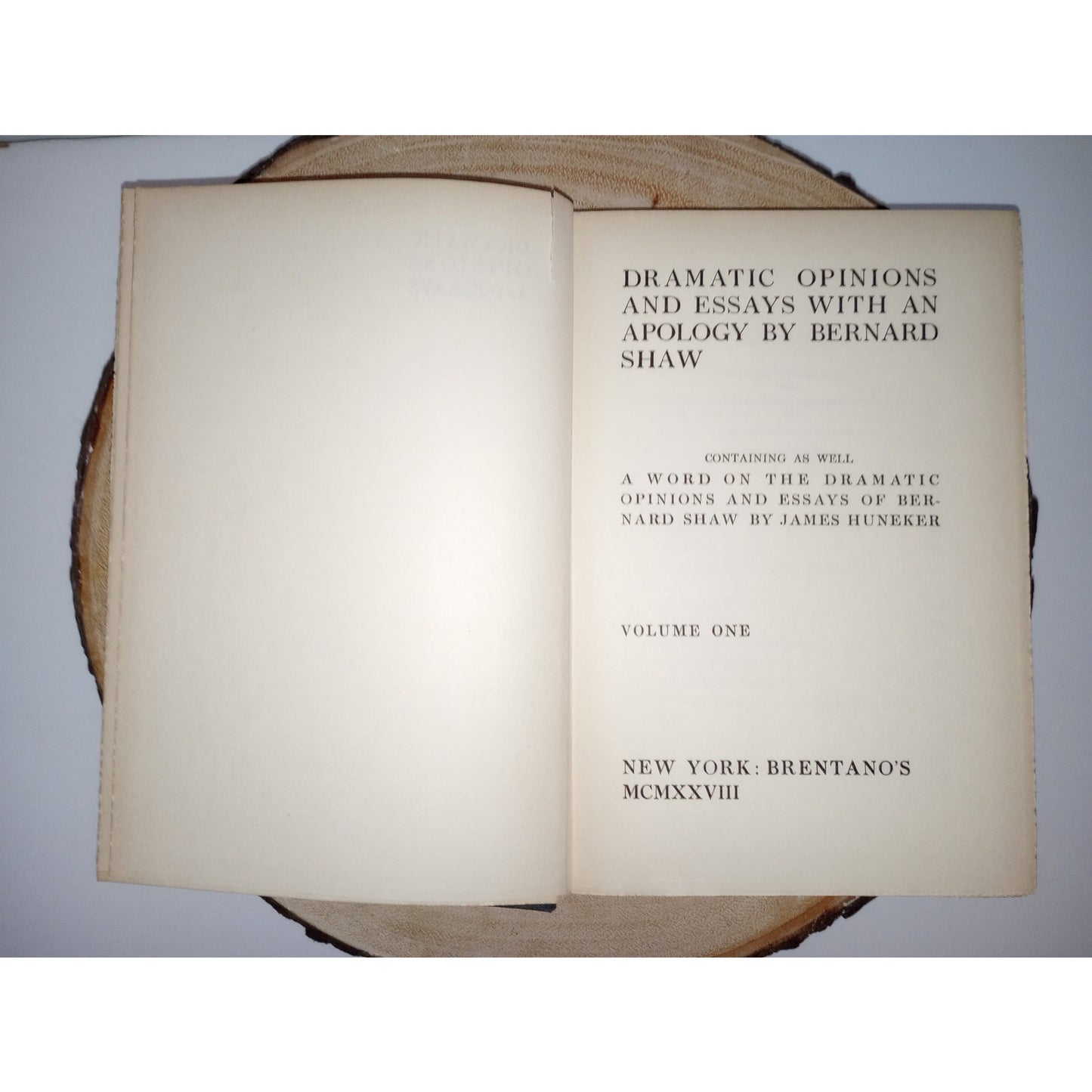 Dramatic Opinions & Essays With An Apology [Bernard Shaw, 1928] Volume 1