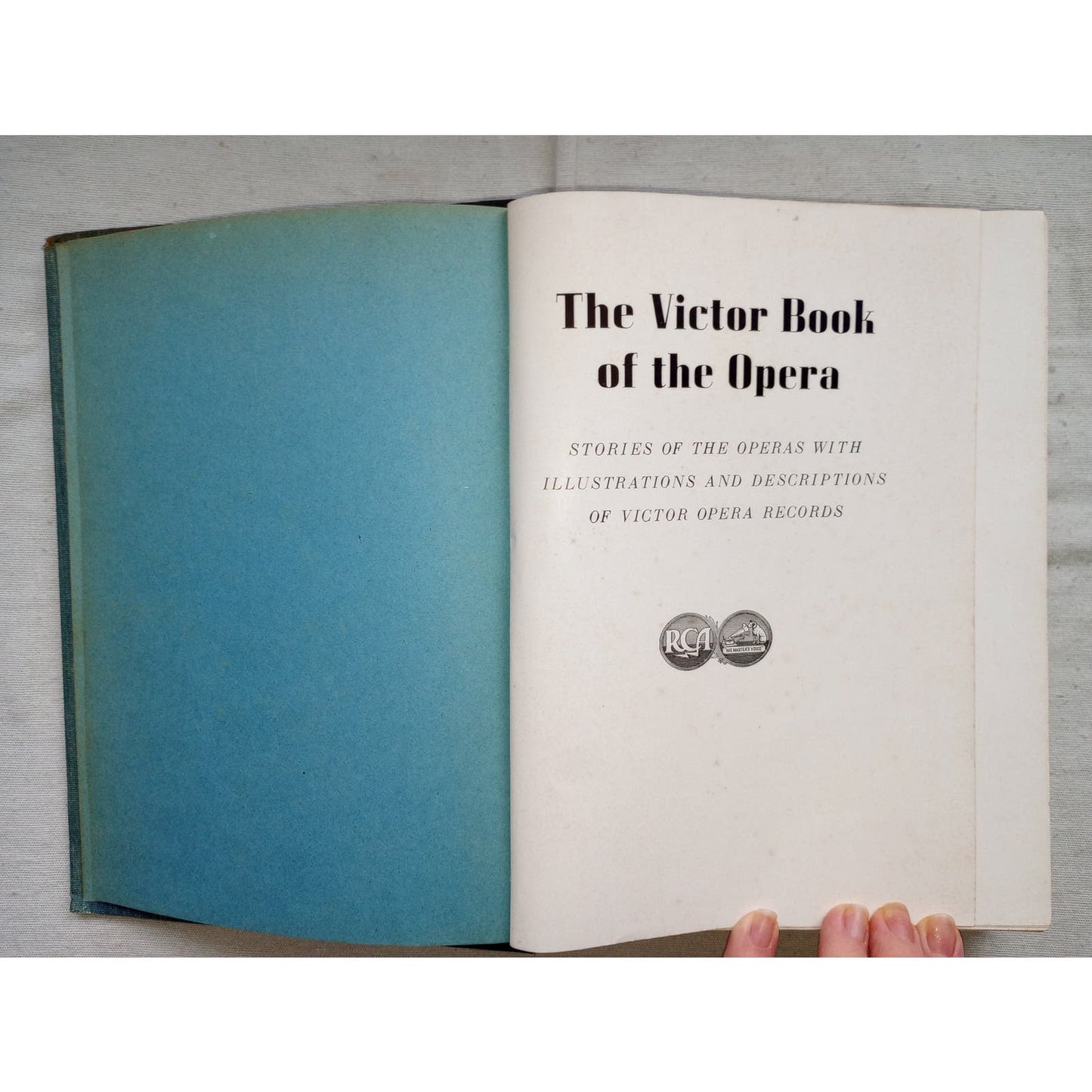 The Victor Book of the Opera [RCA, 1936] Stories of the Opera Illustrated