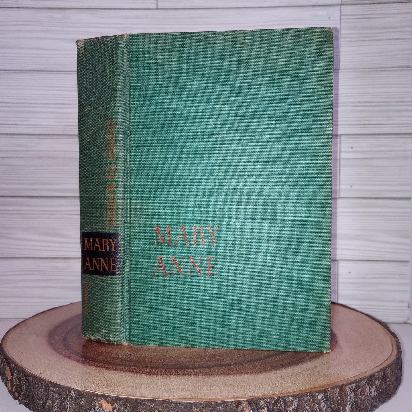 Mary Anne: A Novel [Daphne Du Maurier, 1954] First Edition American